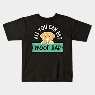 All you can eat woof bar hungry dog Kids T-Shirt